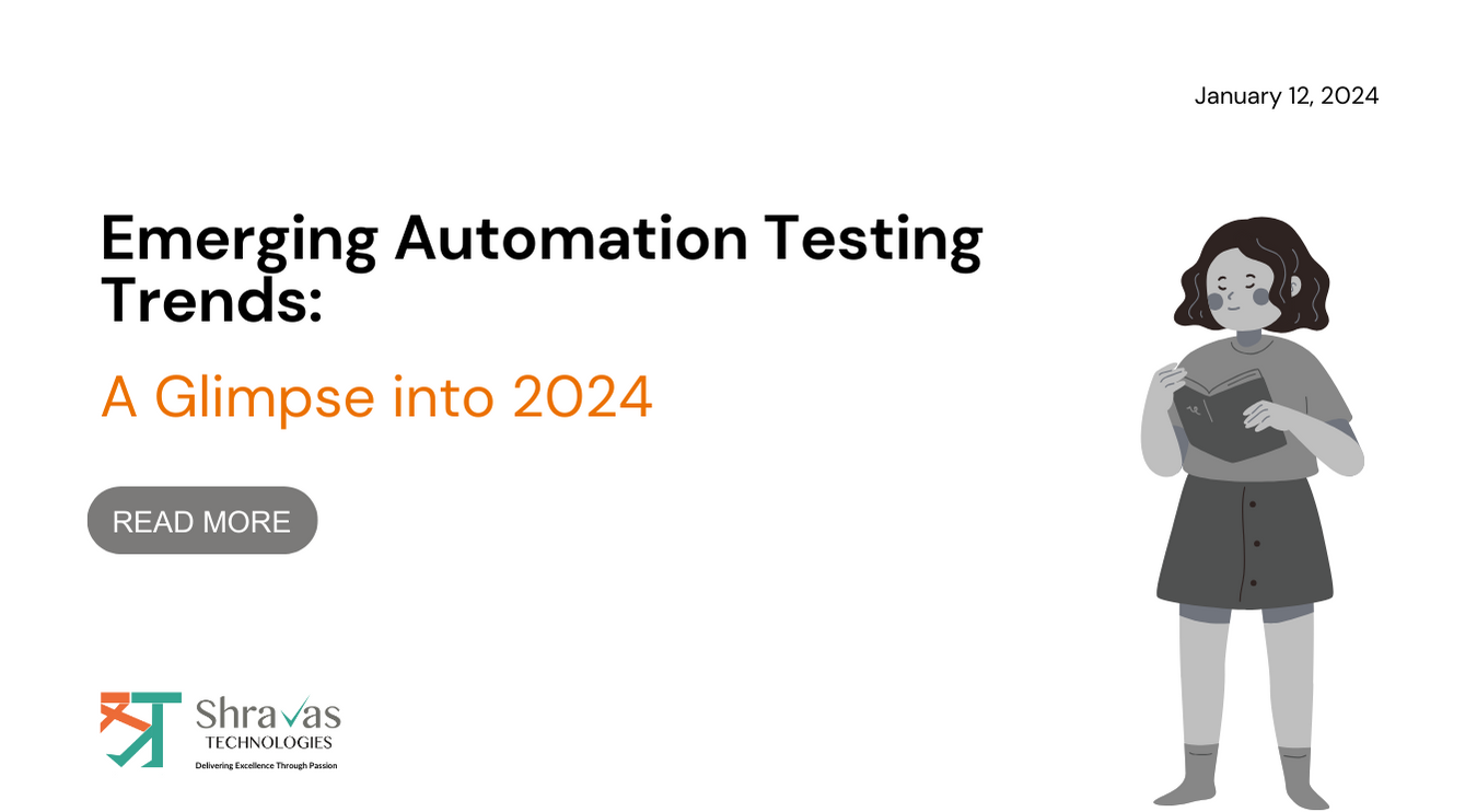 Emerging Automation Testing Trends A Glimpse into 2024 Shravas
